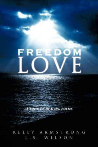 Kniha Freedom Love Kelly Armstrong