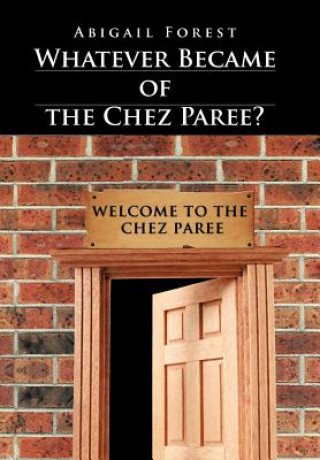 Livre Whatever Became of the Chez Paree? Abigail Forest