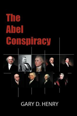 Kniha Abel Conspiracy Gary D Henry