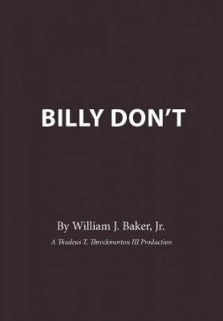 Carte Billy Don't William J Baker Jr