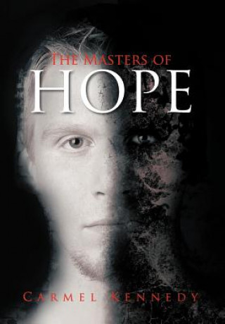 Kniha Masters of Hope Carmel Kennedy