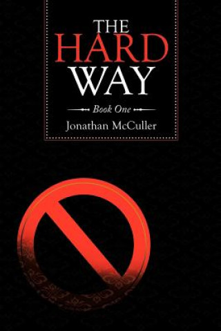 Libro Hard Way Jonathan K McCuller