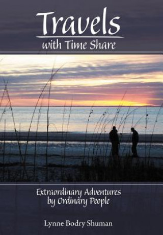 Kniha Travels with Time Share Lynne Bodry Shuman