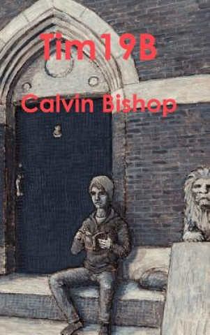 Kniha Tim19B Calvin Bishop