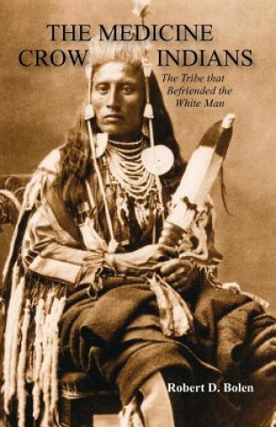 Könyv Medicine Crow Indians none