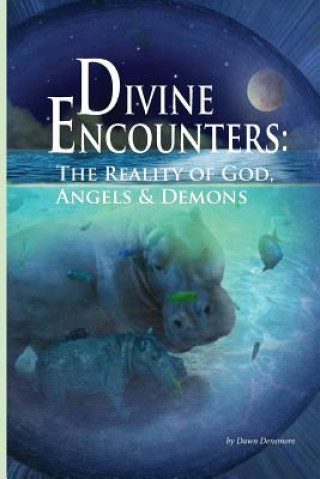 Книга Divine Encounters Dawn M Densmore