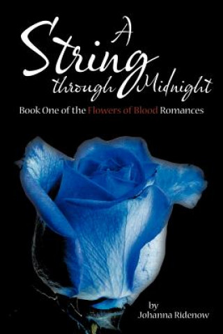Book String Through Midnight Johanna Ridenow