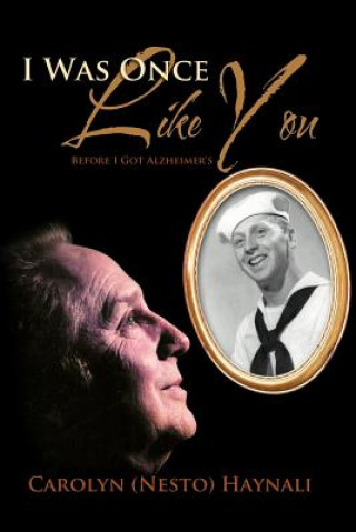 Buch I Was Once Like You Carolyn (Nesto) Haynali