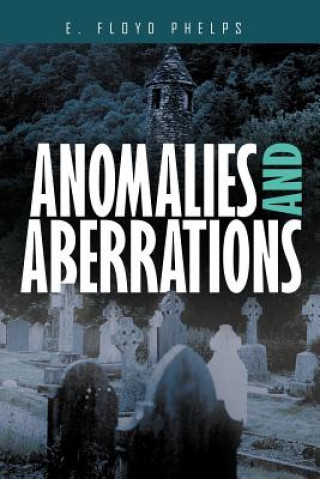 Libro Anomalies and Aberrations E Floyd Phelps