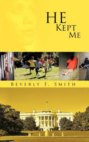 Kniha He Kept Me Beverly F Smith