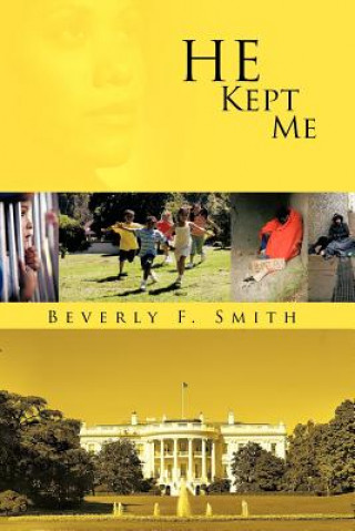 Könyv He Kept Me Beverly F Smith