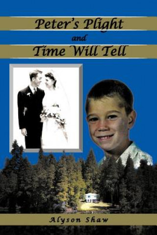 Book Peter's Plight and Time Will Tell Alyson Shaw