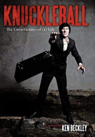 Knjiga Knuckleball Ken Beckley