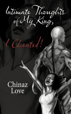 Book Intimate Thoughts of My King, I Cheated! Chinaz Love