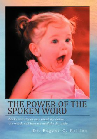 Книга Power of the Spoken Word Dr Eugene C Rollins