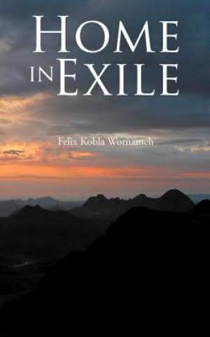 Kniha Home in Exile Felix Kobla