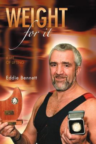 Kniha Weight for it Eddie Bennett