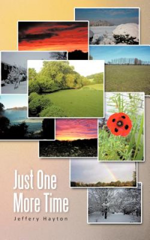 Книга Just One More Time Jeffery Hayton