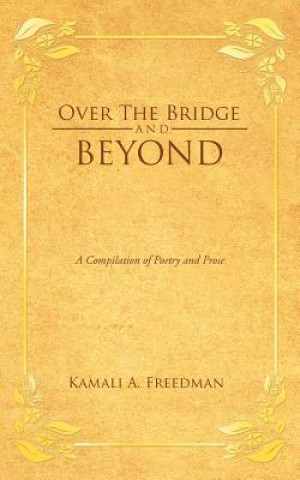 Book Over the Bridge and Beyond Kamali A Freedman