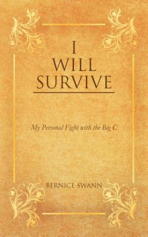 Knjiga I Will Survive Bernice Swann