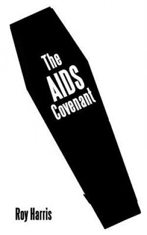 Kniha AIDS Covenant Roy Harris