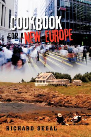 Könyv Cookbook for a New Europe Segal
