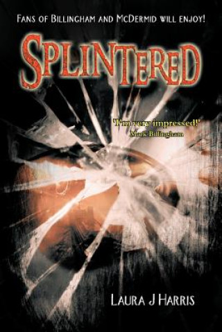 Kniha Splintered Laura J Harris