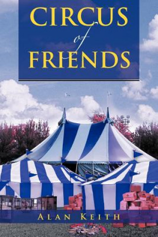 Könyv Circus of Friends Alan Keith