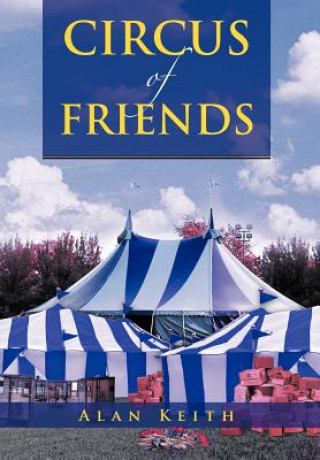 Книга Circus of Friends Alan Keith