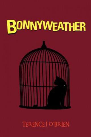 Book Bonnyweather Terence J O'Brien