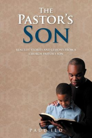 Knjiga Pastor's Son Paul Ilo