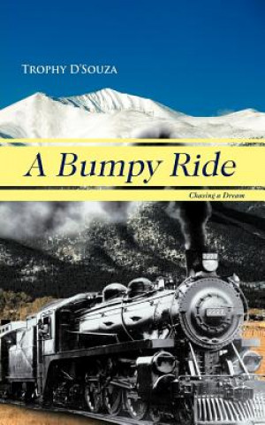 Könyv Bumpy Ride Trophy D'Souza