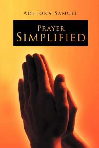 Knjiga Prayer Simplified Adetona Samuel