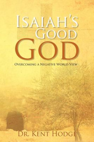 Könyv Isaiah's Good God Hodge