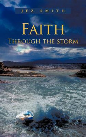 Kniha Faith - Through the Storm Jez Smith