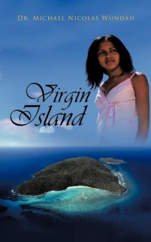 Книга Virgin Island Dr. Michael Nicolas Wundah