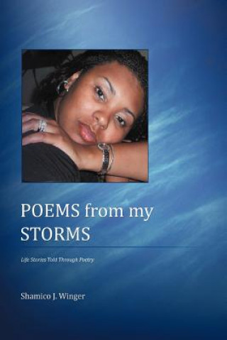 Kniha POEMS from My STORMS Shamico J Winger