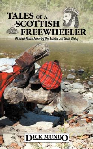Kniha Tales of a Scottish Freewheeler Dick Munro