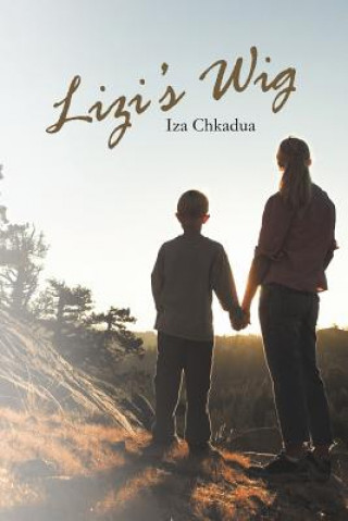 Kniha Lizi's Wig Iza Chkadua