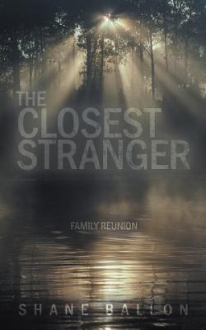Книга Closest Stranger Shane Ballon