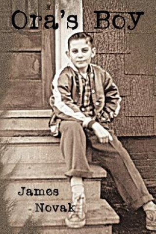 Libro Ora's Boy James Novak