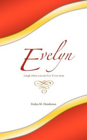 Knjiga Evelyn Evelyn M. Henderson