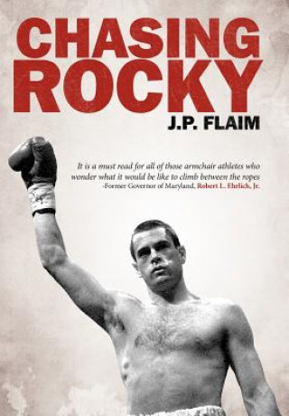 Книга Chasing Rocky J P Flaim