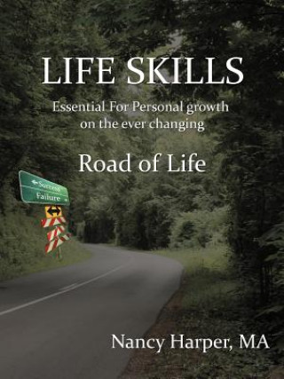 Carte LIFE SKILLS Essential for Personal Growth on the Ever Changing Nancy Harper