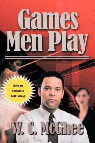 Buch Games Men Play W. C. McGhee