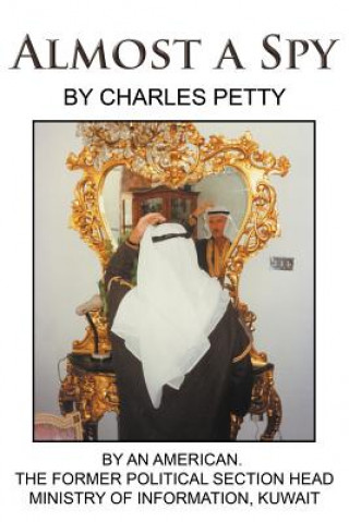 Книга Almost a Spy Charles Petty