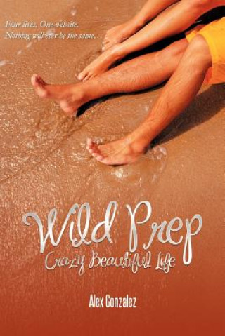 Buch Wild Prep Alex Gonzalez