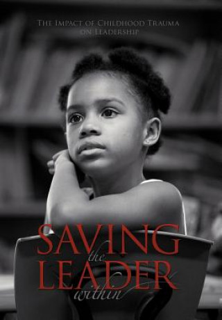 Boek Saving the Leader within Doreen Cato Ed D