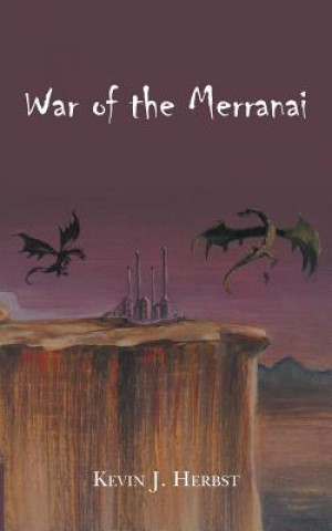 Buch War of the Merranai Kevin J Herbst