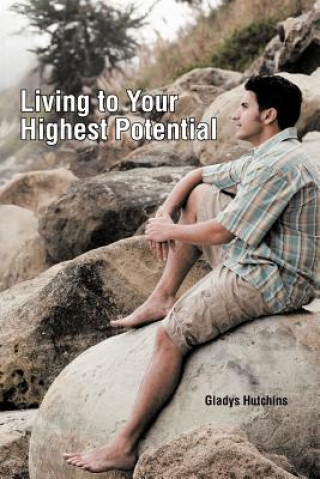 Buch Living to Your Highest Potential Gladys Hutchins